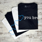 T-shirt pile arch White Love you Bro A Brotherhood of Universal Love blue heart
